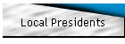 Local Presidents